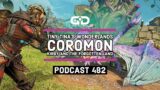 Podcast 482: Tiny Tina's Wonderlands, Coromon, Kirby and the Forgotten Land