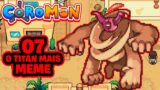 COROMON FULL GAME#7 O TITAN MAIS MEME KKKK