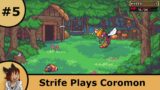 Did that really happen -Strife Plays Coromon
