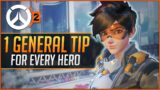 1 GENERAL TIP for EVERY HERO in Overwatch 2 BETA