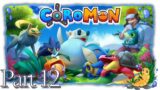 Coromon | Part 12 [FirstRun/Let'sPlay/ReleaseVersion]