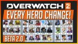 EVERY HERO CHANGE For OVERWATCH 2 BETA 2 0!