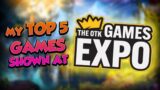 My top 5 games shown at OTK GAMES EXPO