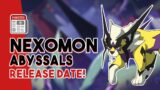 NEXOMON EXTINCTION ABYSSALS RELEASE DATE! | "Expected Launch"