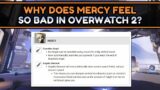 OVERWATCH 2 Mercy Feels Very Bad :( | Mercy Changes Explained & Thoughts!