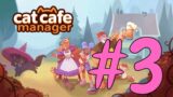 Cat Cafe Manager | No Commentary Full Play Through | Episode 3