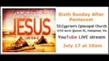 17Jul2022:  St. Cyprian's in Hampton,Va – Sixth Sunday After Pentecost