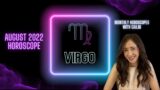 2022 AUGUST VIRGO (UPDATED) HOROSCOPE with CAILIN