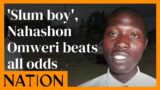 'Slum boy', Nahashon Omweri beats all odds to score A- at Langalanga Sec  Sch in Nakuru City
