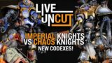 40k Live: New Imperial and Chaos Knight Codexes! Let's Try Them Out!