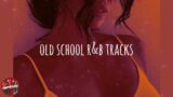 90s & 00s old school r&b tracks – The Biggest 90s & 00s old school r&b mix // old school r&b