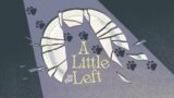 A Little to the Left | Wholesome Direct 2022 Trailer