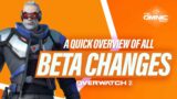 A quick overview of all the Overwatch 2 BETA changes!
