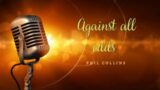 Against- all -odds ( Phil Collins) #videoke #videokesong #videokesongswithlyrics ##philcollinsosngs