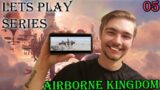 Airborne kingdom lets play 5