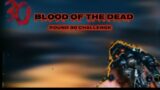 BO4 Zombies Blood of the Dead Round 30 Challenge 100 Subs Special | ShadowMostro