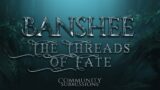 Banshee – The Threads of Fate