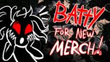 Batty For New Merch!