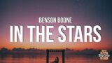 Benson Boone – In The Stars (Lyrics) “I don’t want to say goodbye because this one means forever”