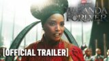 Black Panther: Wakanda Forever – Official Teaser Trailer