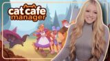 Cat Cafe Manager Gameplay | Cozy Playthrough