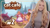 Cat Cafe Manager Gameplay | Cozy Playthrough #2