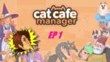 Cat Cafe Manager: Making My Dream Cafe (Ep 1).