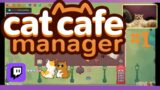 Cat Cafe Manager Stream: Starting Out at Spasm Cat Cafe!
