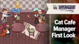 Cat Cafe Manager Switch Gameplay / No Commentary – SuperParent First Look