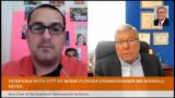 City of Miami Florida Commissioner Manolo Reyes Interview, Other News topics.