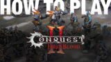 Conquest First Blood 2! Learn How to Play