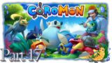 Coromon | Part 17 [FirstRun/Let'sPlay/ReleaseVersion]