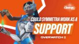 Could Symmetra work as a Support (again) in Overwatch 2?