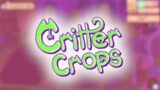 Critter Crops – Kickstarter Launch Trailer