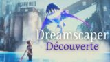 DECOUVERTE ONIRIQUE | Dreamscaper – FR [PC]