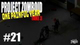 Damn Manual | Project Zomboid | One Painful Year | Ep 21