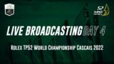 Day 4  LIVE BROADCASTING – Rolex TP52 World Championship Cascais 2022