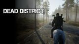 Dead District: Survival – New Survival Sandbox Game