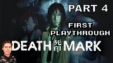 Death Mark (PC) – Let's Play First Playthrough (Part 4)