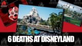 Death at Disneyland: 6 Infamous and Avoidable Cases of Death at Disneyland