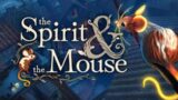 [Demo] The Spirit and the Mouse – Gameplay / (PC)