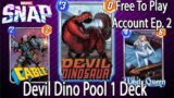 Devil Dino Pool 1 Build – F2P Man Ep 2 – Marvel Snap Gameplay