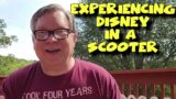 Disney World on a Scooter?  The What, When, Where, Why and How | Sir Willow's Park Tales