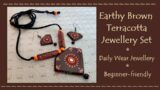 Earthy brown Terracotta Jewellery Set | Daily wear | Handmade Jewellery | Beginner Friendly