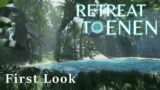 First Look on the Peacefulest Survival Game [Retreat To Enen]