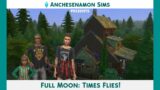 Full Moon: Time flies! (ep. 15)