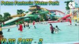 Funtasia Water Park. Patna Sampatchak || Ticket Price 2022 ||Timings | Biggest Water Park In Patna |