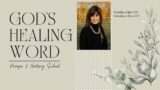 God's Healing Word: Prayer & Healing School