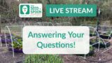 Growing Food LIVE Q&A: Ask Your Questions About Growing Fruits, Vegetables, and Herbs!