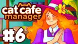 Hiring Our Second Employee! | Let's Play: Cat Cafe Manager | Ep 6